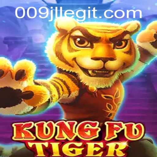Exploring the Dynamic World of KungFuTiger: Mastering the Art of Combat with 009JL